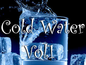 Cold Water Vol1